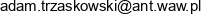 Ant Adam Trzaskowski Email address