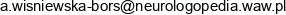 Neurologopedia Agnieszka Wisniewska Bors Adres e-mail