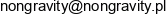 Non Gravity Email address