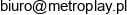 Metroplay Telekomunikacyjna Grupa Inwestycyjna Email 1