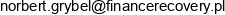 Finance Recovery Norbert Grybel Wilczynski Email address