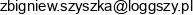 Loggszy Zbigniew Szyszka Email address