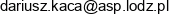 Dariusz Kaca Email address