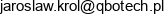 Qbotech Jaroslaw Krol Email address