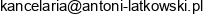 Kancelaria Adwokacka Kancelaria Prawa Kanonicznego Kancelaria Doradcy Restrukturyzacyjnego Antoni Latkowski Email address