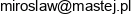Dr Mastej Miroslaw Mastej Email address