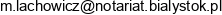 Kancelaria Notarialna Notariusz Mariola Ewa Lachowicz Email address