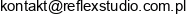 Jakub Bernas Reflex Studio Email address