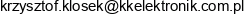 K K Elektronik Krzysztof Klosek Email address