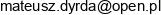 Mateusz Dyrda Email address