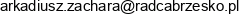 Kancelaria Radcy Prawnego Arkadiusz Zachara Email address