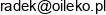 Oil Eko Radoslaw Kaminski Email address