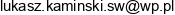 Lukasz Kaminski Email address