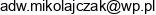 Kancelaria Adwokacka Jakub Mikolajczak Email address