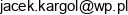Jacek Kargol Email address Jacek Kargol Email address