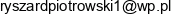 Przesdiebiorstwo Wielobranzowe Ryszard Piotrowski Email address