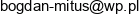 Bogdan Mitus Mitus Email address