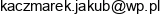 About Idea Jakub Kaczmarek Email address