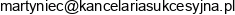 Kancelaria Sukcesyjna Adres e-mail