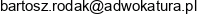 Adwokat Bartosz Rodak Email address