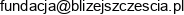 Blizej Szczescia W Likwidacji Email 1