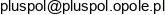 Przedsiebiorstwo Produkcyjno Uslugowo Handlowe Pluspol Krystyna Sdzuj Email address