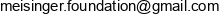 Meisinger Foundation Email address