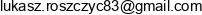 Lukasz Roszczyc Email address