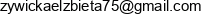 Elzbieta Zywicka Email address