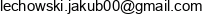 Jakub Lechowski Email address