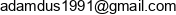 Hardcoded Adam Dus Adres e-mail