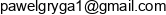 Fashion Nat F H U Pawel Gryga Email address