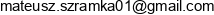 Mateusz Szramka Email address