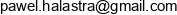 Pawel Halastra Email address