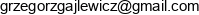 Grzegorz Gajlewicz Email address