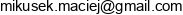 Maciej Mikusek Maszok Email address