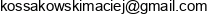 Maciej Kossakowski Adres e-mail