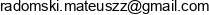 Mateusz Radomski Email address