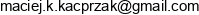 Zrob Cos Maciej Kacprzak Email address