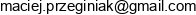 Excel Driver Maciej Przeginiak Email address