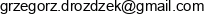 Bartinz Grzegorz Drozdzek Email address