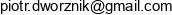 Business Expert Piotr Dworznik Email address