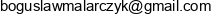 Active Boguslaw Malarczyk Email address