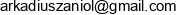 Ajs Arkadiusz Aniol Email address