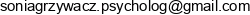 Gabinet Psychologiczny Sonia Grzywacz Adres e-mail