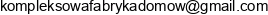 Kompleksowa Fabryka Domow Adres e-mail
