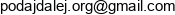 Podaj Dalej Email address