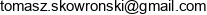 Casem Tomasz Skowronski Email address