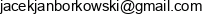 Jacek Borkowski Jack Email address