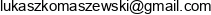 Lukom Lukasz Komaszewski Email address